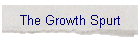 The Growth Spurt